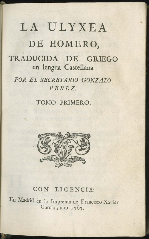 La Ulixea de Homero, traducida de Griego en lengua Castellana por el secretario Gonzalo Perez. 
