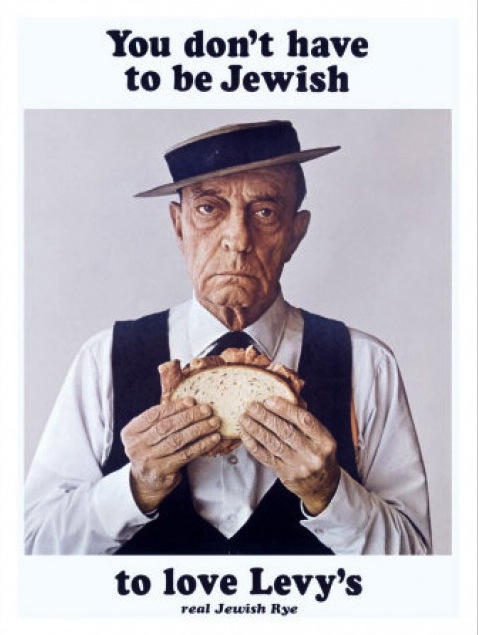 "You Don't Have to be Jewish to Love Levy's Rye" Advertisments