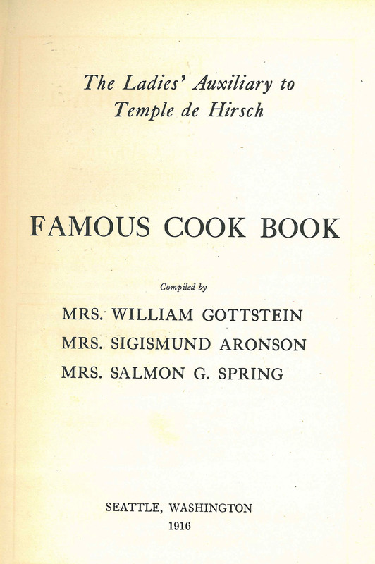 The Ladies Auxiliary to Temple de Hirsch, Famous Cook Book