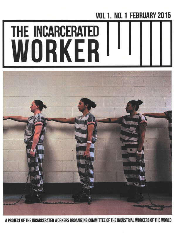 The Incarcerated Worker