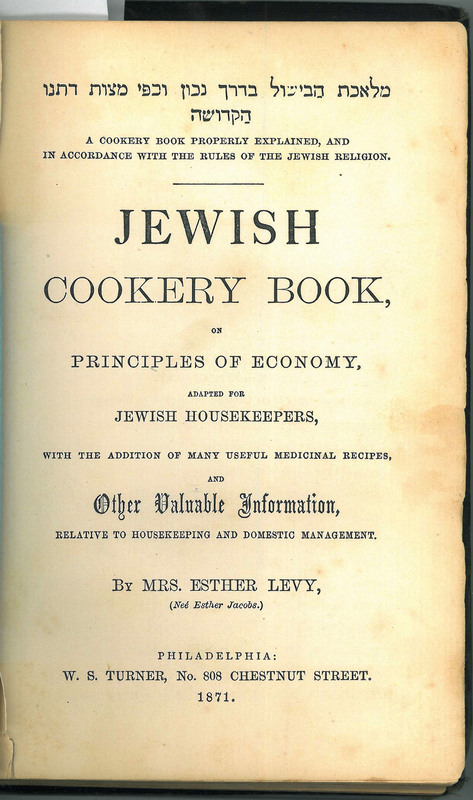 Jewish Cookery Book or Principles of Economy Adapted for Jewish Housekeepers