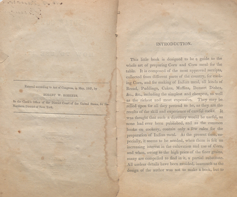Copyright statement and "Introduction" of Indian Corn, How to Use It : Seventy Receipts for Making Various Kinds of Indian Bread, Puddings, Cakes, Muffins, Dessert Dishes, etc., etc.