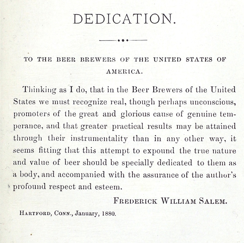 Beer: its history and its economic value as a national beverage; [dedication page]