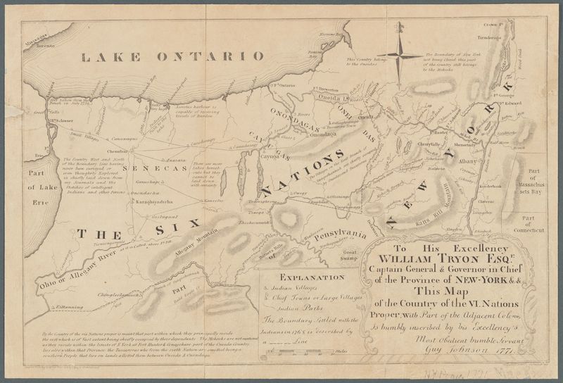 To his excellency William Tryon Esqr., captain general & governor in chief of the province of New-York & &: This map of the country of the VI. nations proper, with part of the adjacent colonies is humbly inscribed