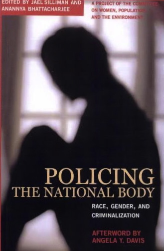 Policing the National Body: Race, Gender and Criminalization