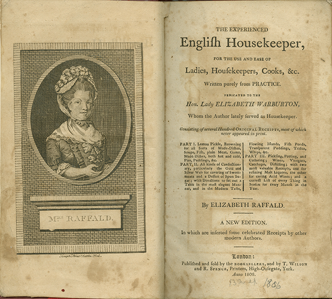 The Experienced English Housekeeper: For the Use and Ease of Ladies, Housekeepers, Cooks, &c.: Written Purely from Practice. 